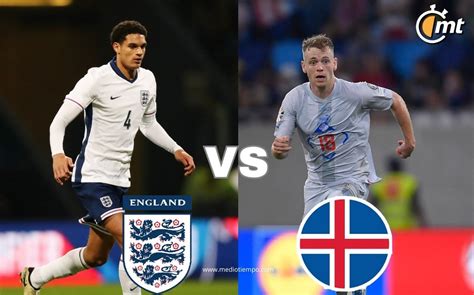 D Nde Ver Inglaterra Vs Islandia Horario Partido Hoy De Junio