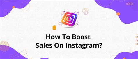 8 Ways To Boost Sales On Instagram