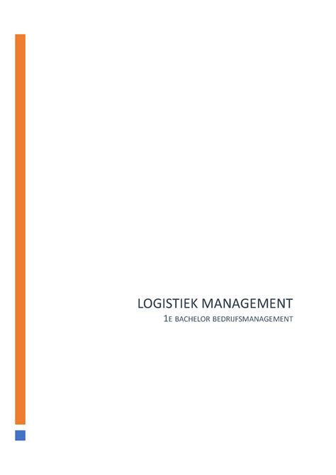 Logistiek Management Samenvatting Logistiek Management E Bachelor