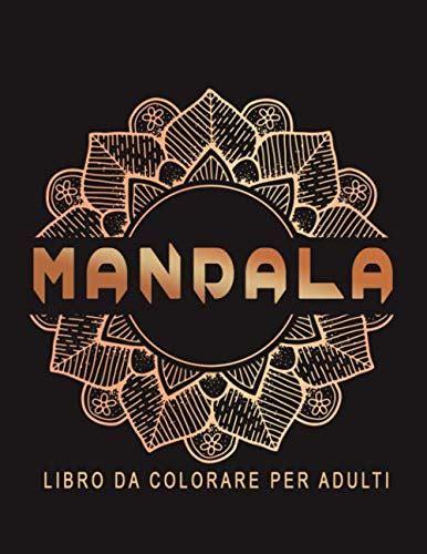 Buy Mandala Libro Da Colorare Per Adulti Libro Antistress Da Colorare