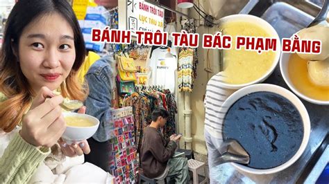 Bánh Trôi Tàu Bác Phạm Bằng hơn 30 năm vẫn 1 hương vị - YouTube