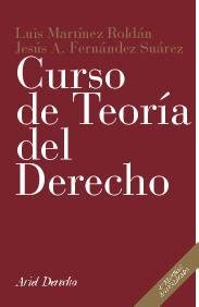 Curso de teoría del derecho Fernández Suárez Jesús Aquilino