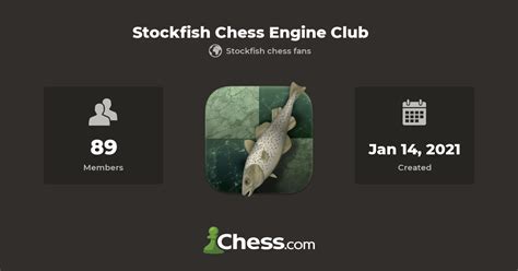 Stockfish Chess Engine Club - Chess Club - Chess.com