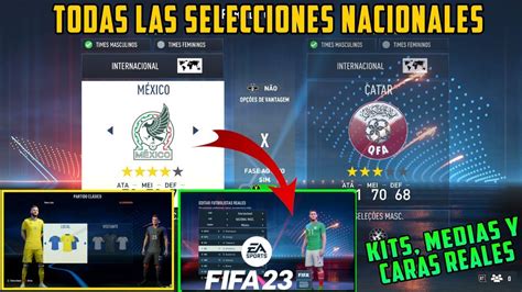 Selecciones Nacionales En Fifa 23 Uniformes Medias Y Rostros