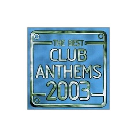 Various Artists The Best Club Anthems Ever Various Artists