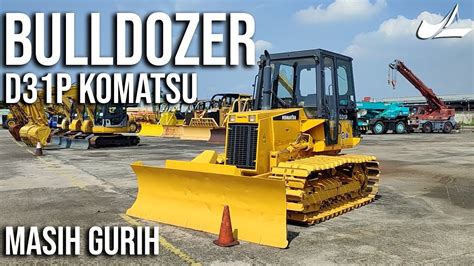 Review Bulldozer Komatsu D P Super Spesial Tidak Ada Lawan