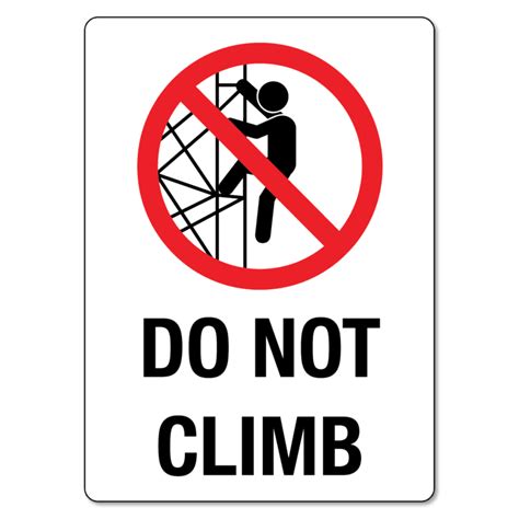 Do Not Climb The Signmaker