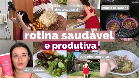 Rotina Saud Vel E Produtiva Faxina Alimenta O Saud Vel Rotina De