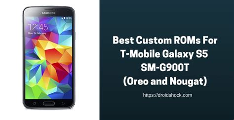 Best Custom ROMs For T Mobile Galaxy S5 Archives DroidShock