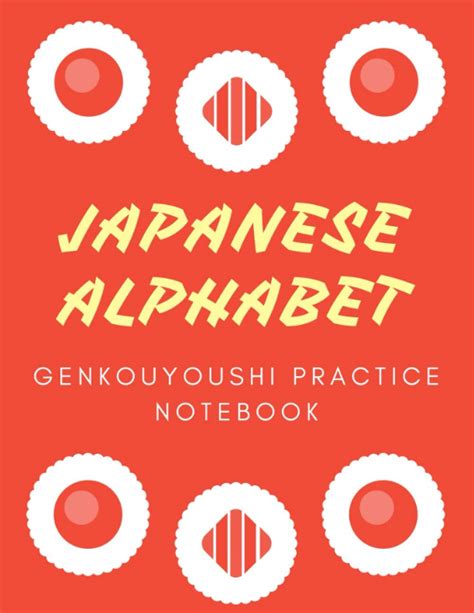 Japanese Alphabet Genkouyoushi Practice Notebook Manuscript To Learn