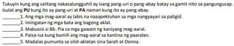 Solved Tukuyin Kung Ang Salitang Nakasalungguhit Ay Isang Pang Uri O