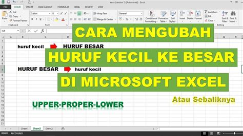 Cara Mengubah Huruf Kecil Ke Besar Di Excel Atau Sebaliknya Youtube