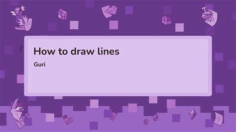 How To Draw Lines Guri Youtube