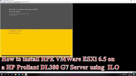 How To Install Hpe Vmware Esxi On A Hp Proliant Dl G Server