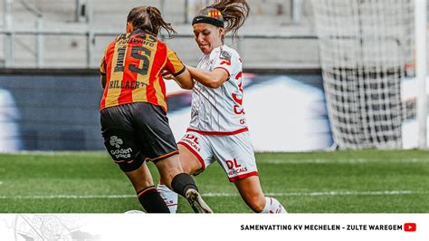 Speeldag 1 KV Mechelen Dames Zulte Waregem YouTube