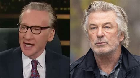 Bill Maher Defends Alec Baldwin Says He Shouldnt Face Charges What