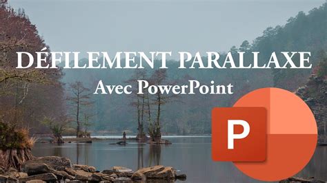 Animation Powerpoint Comment Cr Er Un D Filement Parallaxe Avec