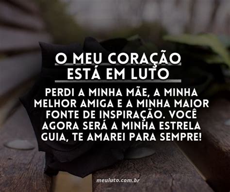 70 Mensagens De Conforto E Luto Para Quem Perdeu Um Ente Querido