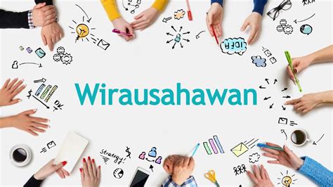 Pengertian Wirausahawan Karakteristik Tokoh And Tips Sukses