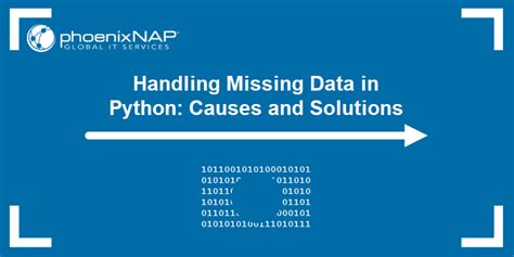 Handling Missing Data In Python Causes And Solutions