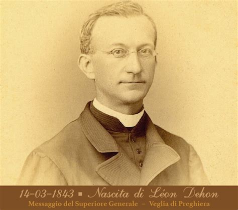 marzo celebrazione della nascita  leon dehon dehoniani