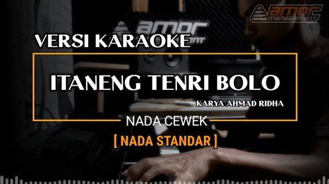 Karaoke Itaneng Tenri Bolo Nada Standar Versi Cewe YouTube