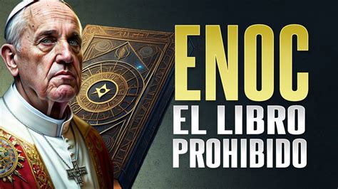 El Libro De ENOC El Libro Prohibido De La Biblia YouTube