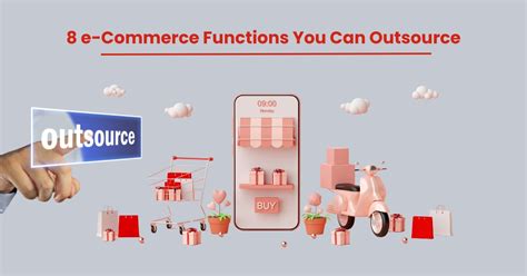 E Commerce Functions You Can Outsource