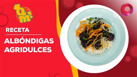 Receta De Alb Ndigas Agridulces Qu Ma Ana Youtube