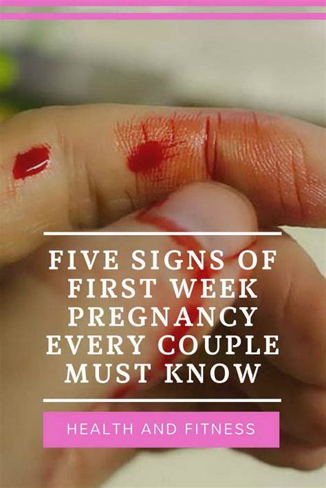 Five Signs Of First Week Pregnancy Every Couple Must Know