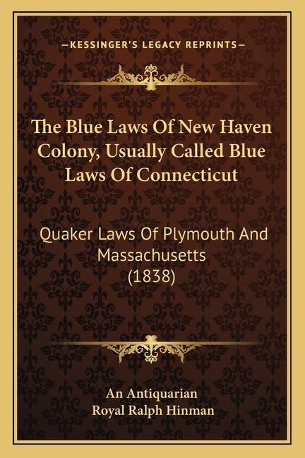 The Blue Laws Of New Haven Colony Usually Called Blue Laws Of