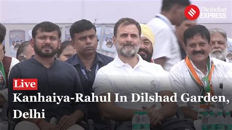 Rahul Gandhi And Kanhaiya Kumar Address Public Gathering In Dilshad