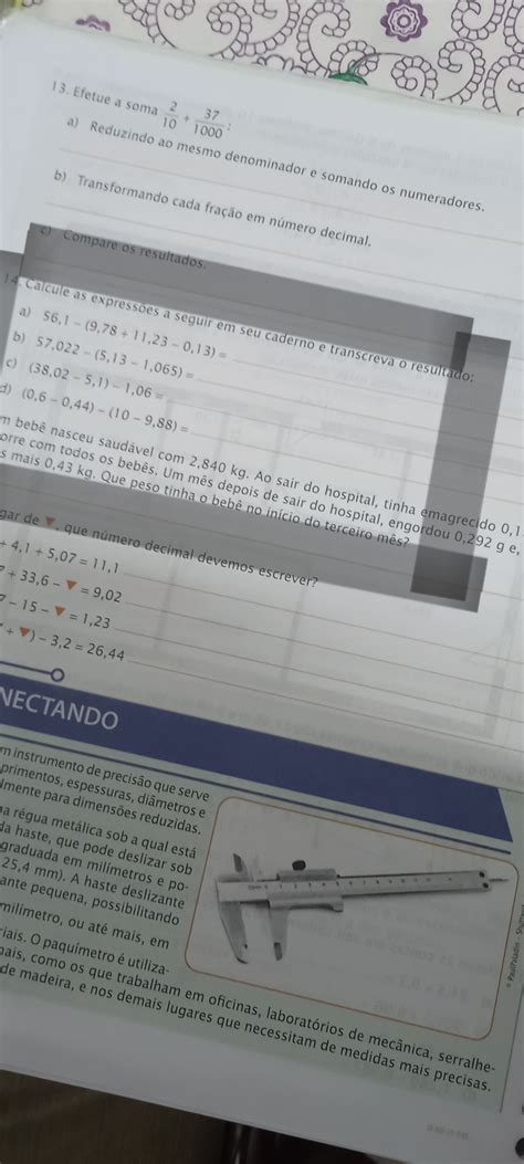 Calcule as expressões a seguir em seu caderno e transcreva o resultado