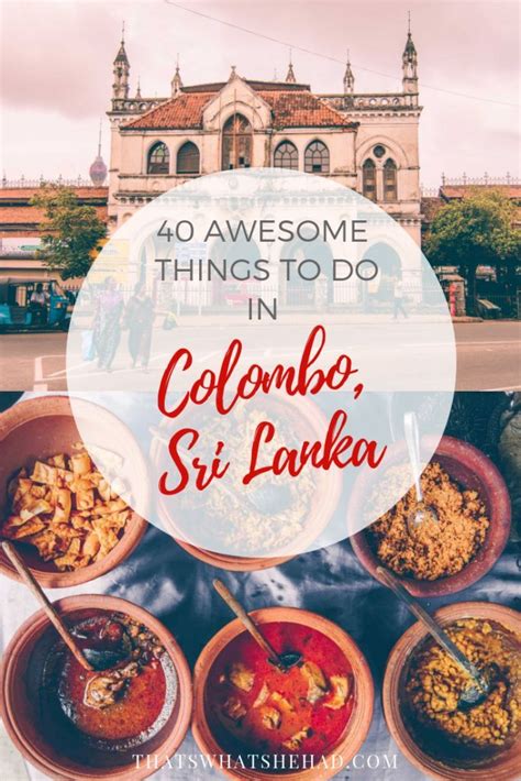 40 Seriously Cool Things To Do In Colombo Artofit