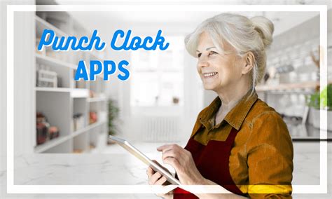 8 Best Punch Clock Apps (In-Depth Look)