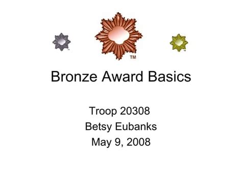 Bronze Award Basics | PPT