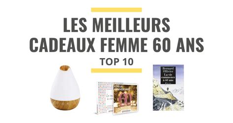 Top Des Meilleures Id Es Cadeaux Pour Femme De Ans En Le