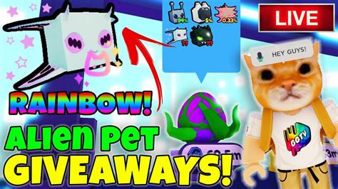 FREE PET SIM X LEGENDARY RAINBOW GIVEAWAYS NEW ALIEN PETS Roblox