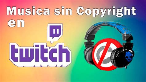 Música sin copyright para Twitch Soundtrack by Twitch YouTube