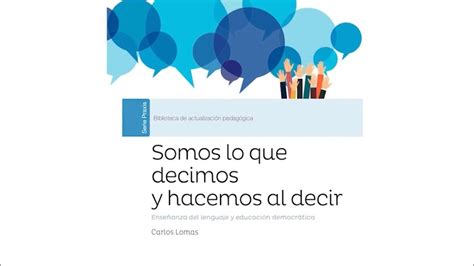 Conversatorio Somos Lo Que Decimos Y Hacemos Al Decir Instituci N