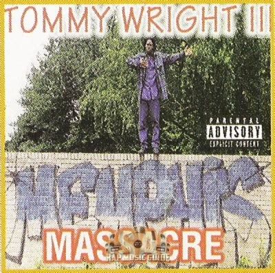 Tommy Wright III - Memphis Massacre: CD | Rap Music Guide