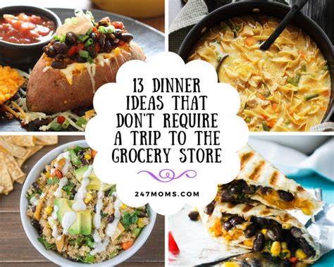 13 Dinner Ideas That Dont Require A Trip To The Grocery Store 24 7 Moms