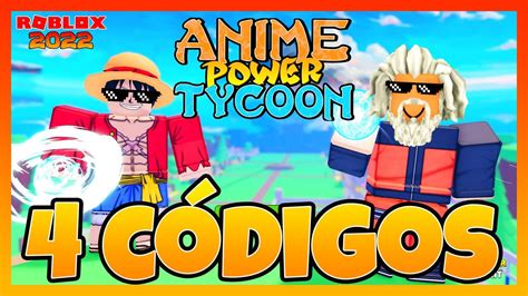 4 NUEVOS CODIGOS de ANIME POWER TYCOON Códigos de Roblox 2022