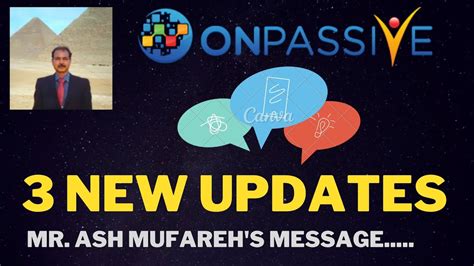 Onpassive Onpassive New Updates Mr Ash Mufareh Message O Connect