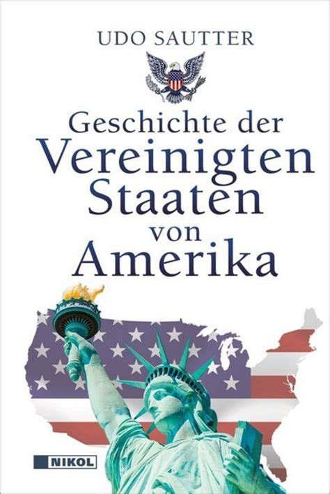 Geschichte Der Vereinigten Staaten Von Amerika Von Udo Sautter Buch