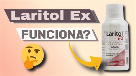 Descubre Las Bondades Del Jarabe Laritol Ex Botica Farmacia