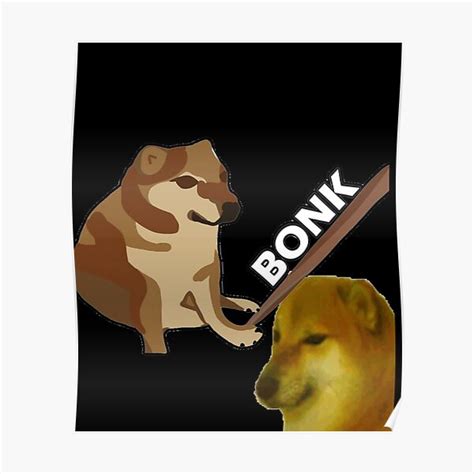 "BONK Dog Meme funny" Poster for Sale by Lion9u9 | Redbubble