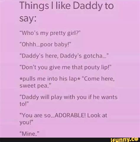 Daddy Kink Daddy Quotes Ddlg The Quotes