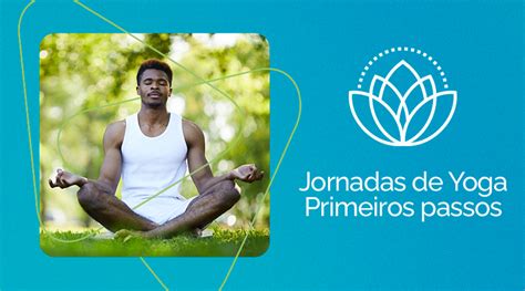 Jornadas De Yoga Primeiros Passos Qualifica