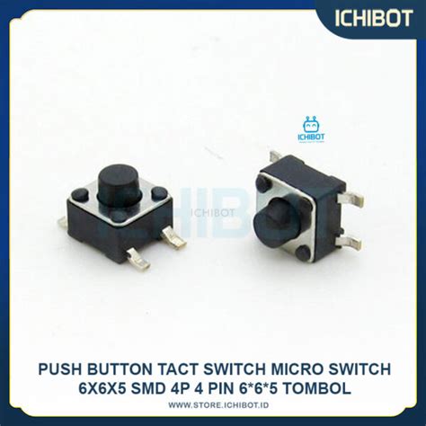 Push Button Tact Switch Micro Switch X X Smd P Pin Tombol